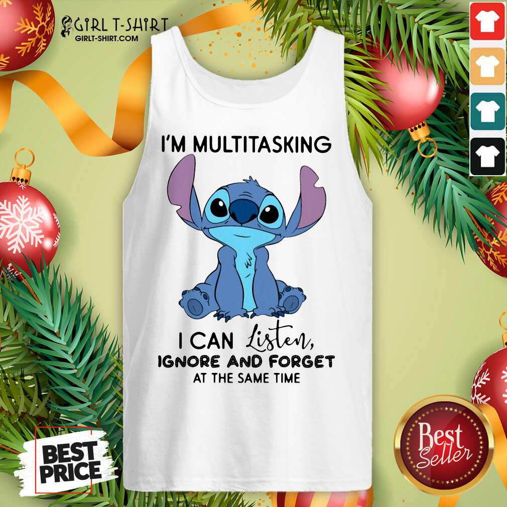 well-stitch-im-multitasking-i-can-listen-ignore-and-forget-at-the-same-timetank-top_optimized.jpg