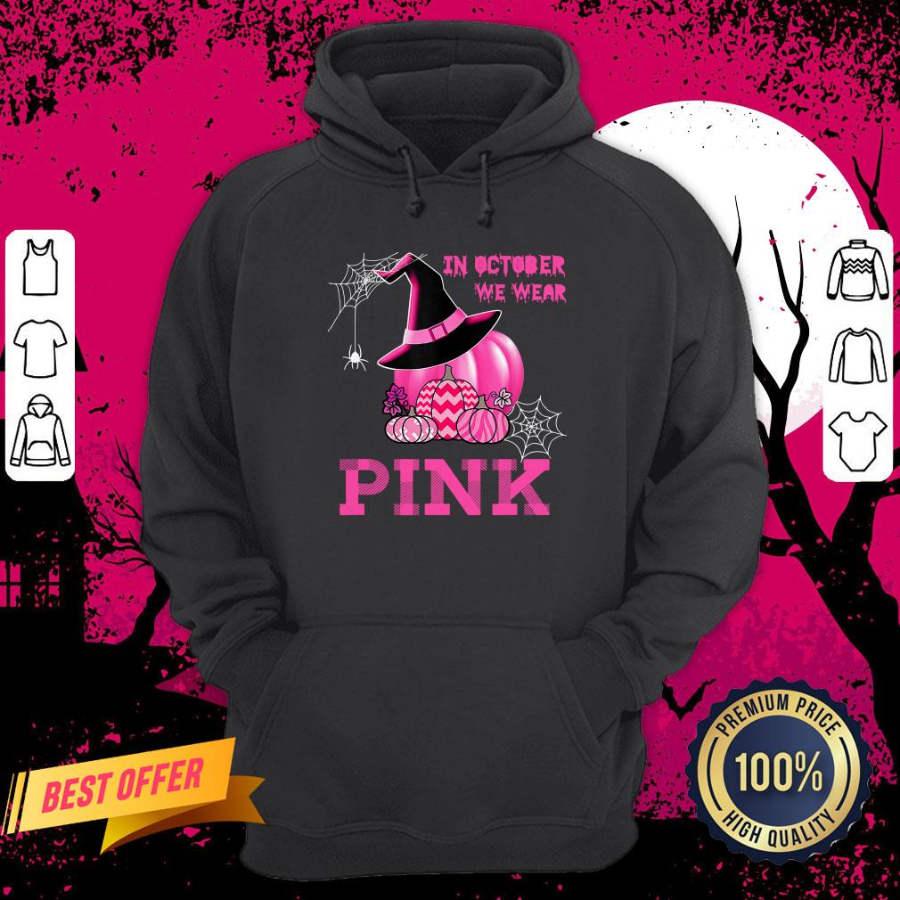 Witch Pumpkin In October We Wear Pink Shirt