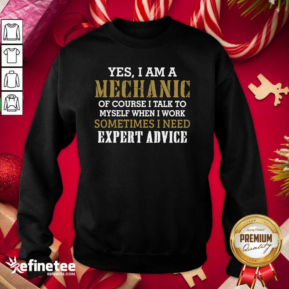 wonderful-yes-i-am-a-mechanic-of-course-i-talk-to-my-self-when-i-work-sometimes-i-need-sweatshirt.jpg