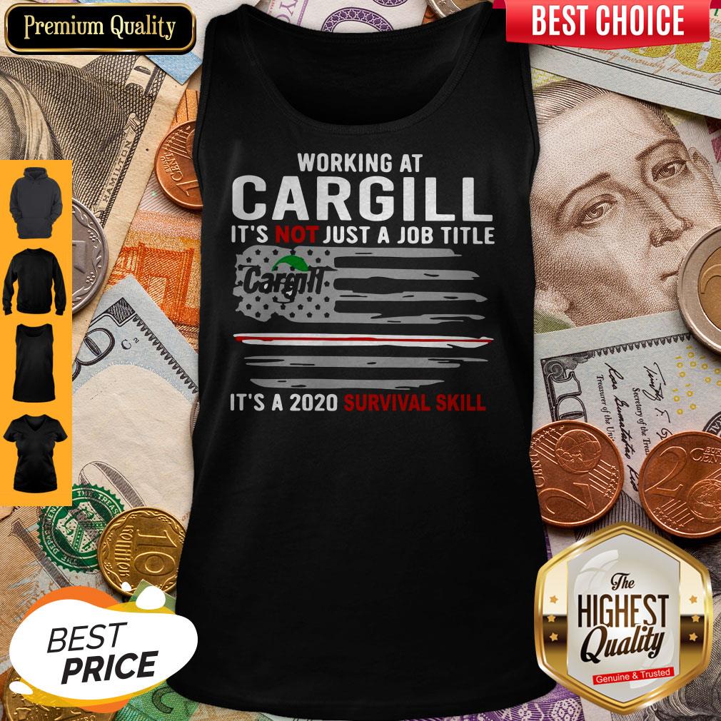 working-at-cargill-its-not-just-a-job-title-its-a-2020-survival-skill-american-flag-tank-top.jpg