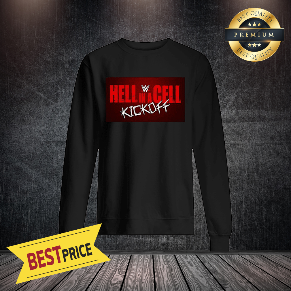 Wwe Hell In A Cell Kick Off Shirt