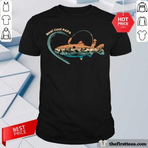 Reel Cool Papa Fishing Vintage Shirt