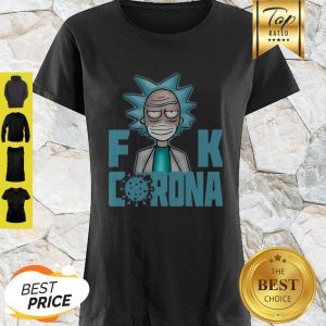 Nice Rick Sanchez Fuck Corona Mask Covid-19 Shirt