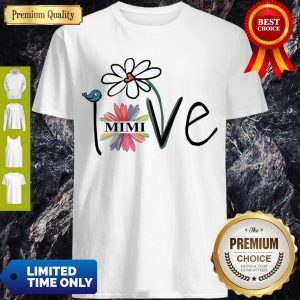 Top Woman Mom Love Mimi Life Heart Floral Gift Shirt