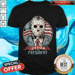 Good Jason For President Shirt