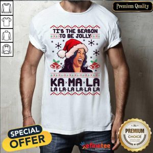 Great Kamala Harris Tis The Season To Be Jolly Kamala La La La Ugly Christmas Shirt