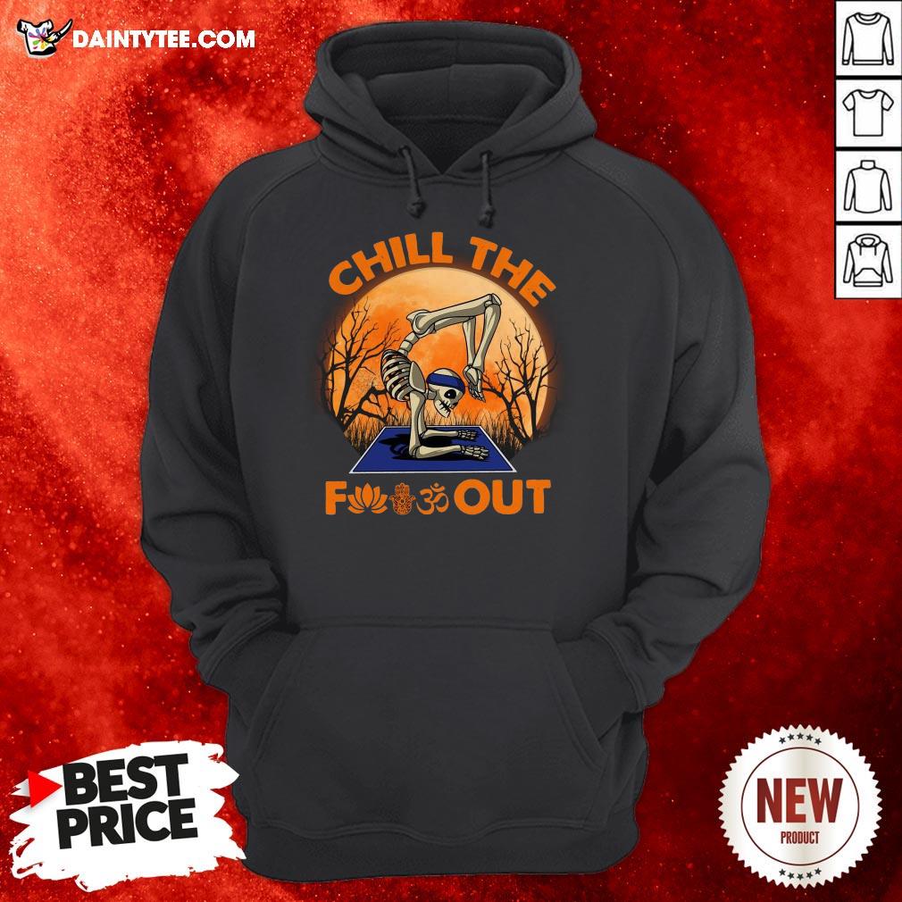 Yoga Skeleton Chill The Fuck Out Halloween Shirt