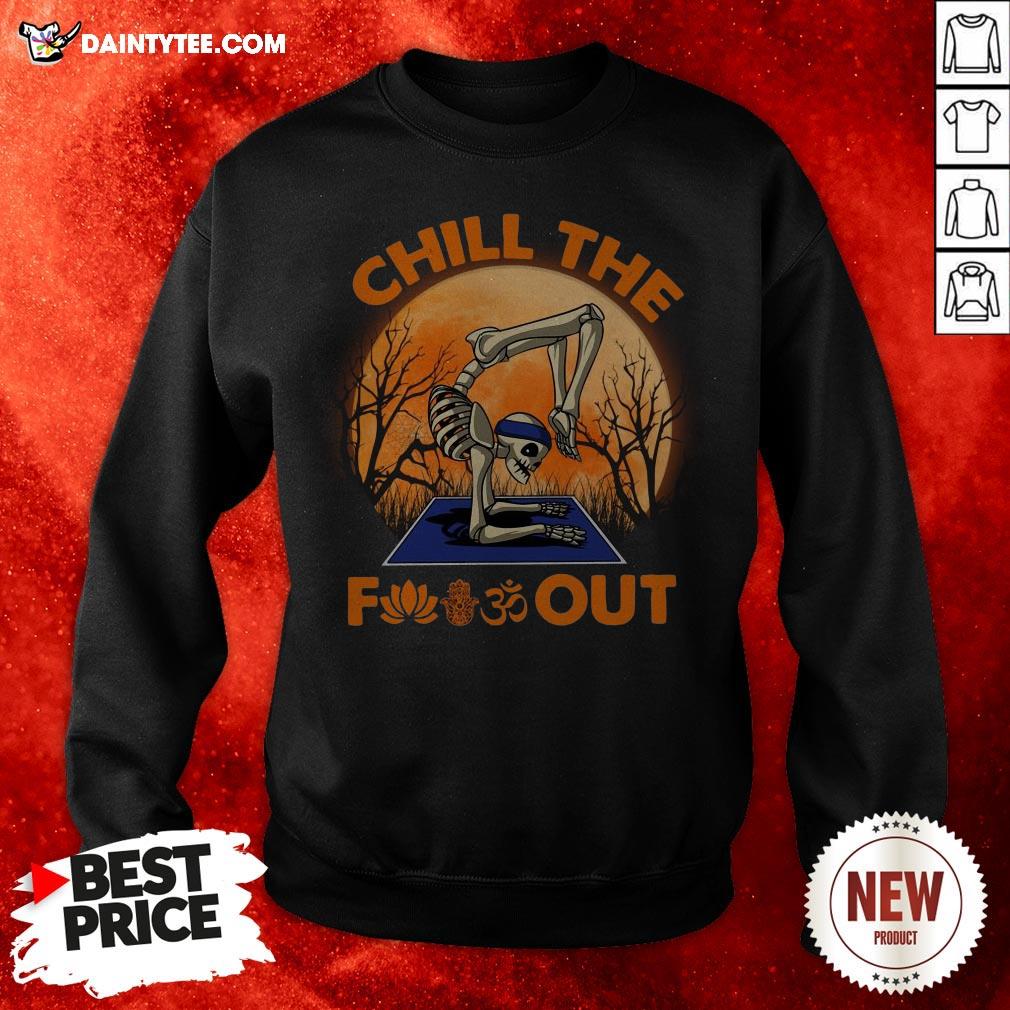 Yoga Skeleton Chill The Fuck Out Halloween Shirt