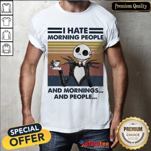 Funny Jack Skellington I Hate Morning People And Mornings And People Vintage Retro Shirt