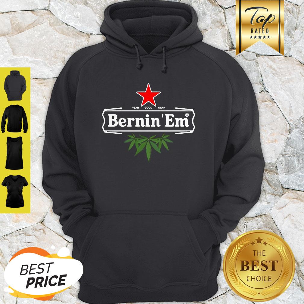 Official Bernin’Em Heineken Weed Shirt