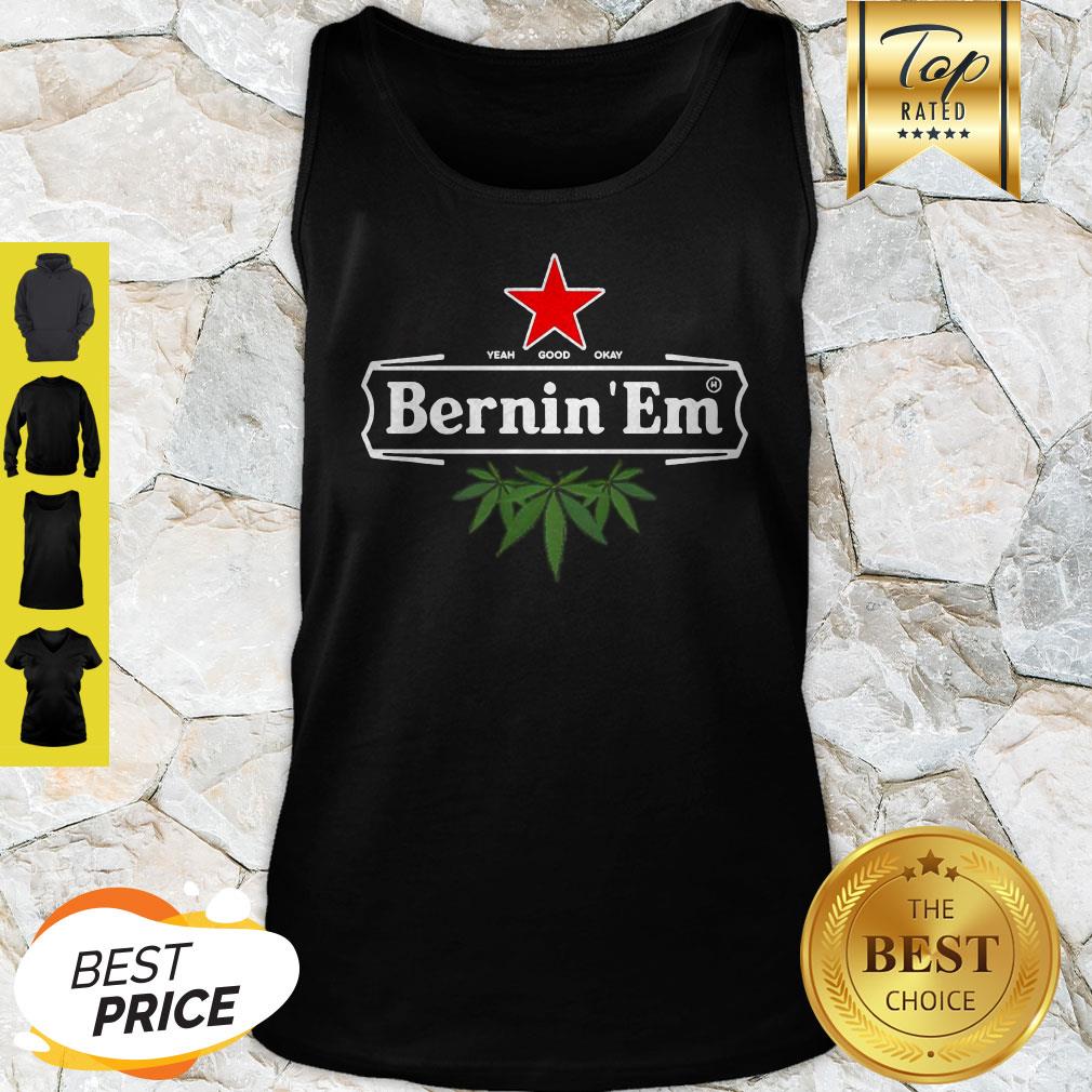 Official Bernin’Em Heineken Weed Shirt
