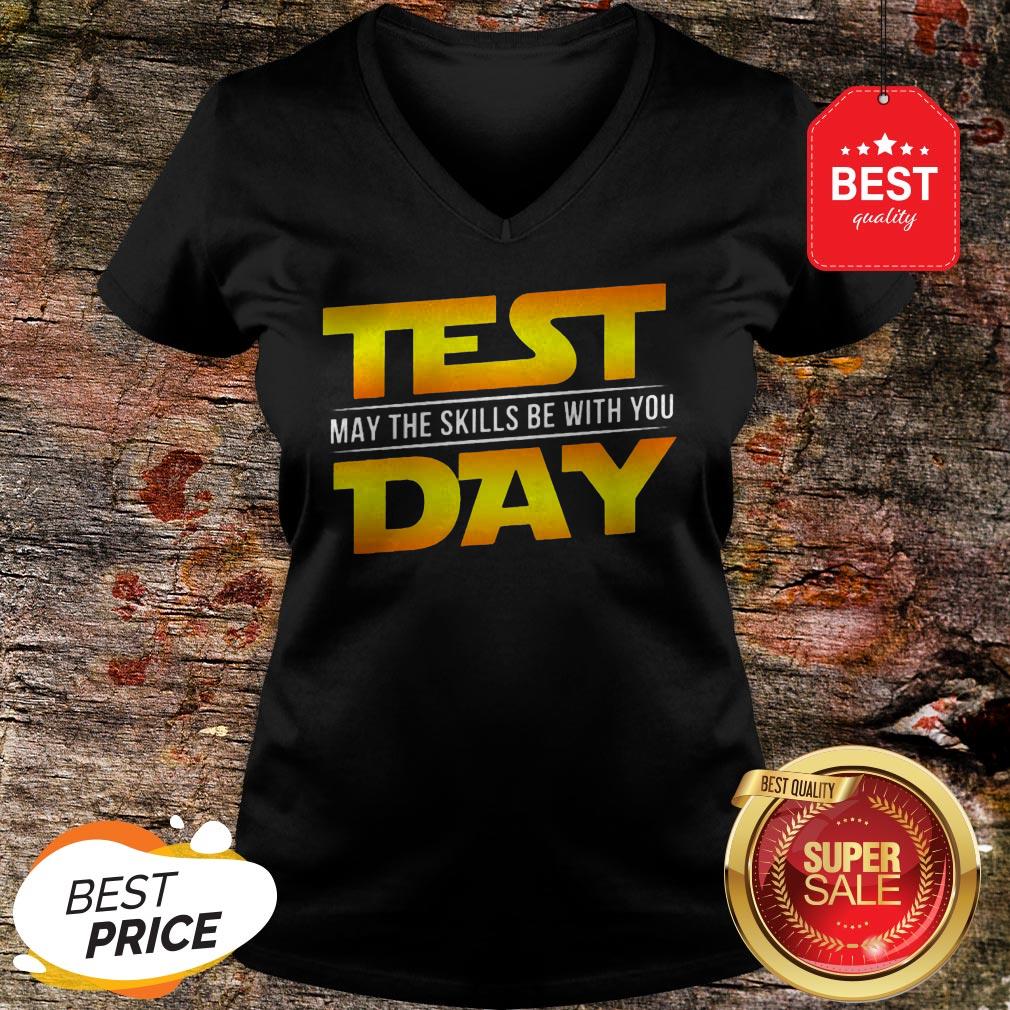 Test May The Skills Be With You Day Star Wars Logo Shirt