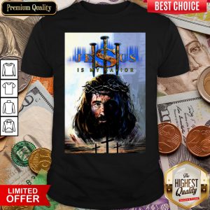 Nice Crown Thorns Jesus Is My Savior Shirt