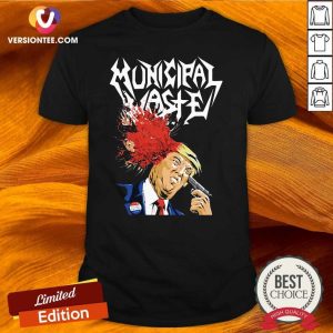 Cute Municipal Waste Trump Walls Of Death Shirt