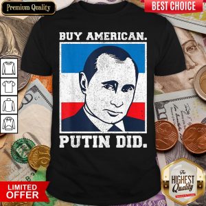 Funny Buy American Putin Did 2020 Election Anti Trump Liberal Shirt