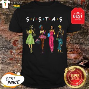 Very Black Women Sistas Friends Shirt
