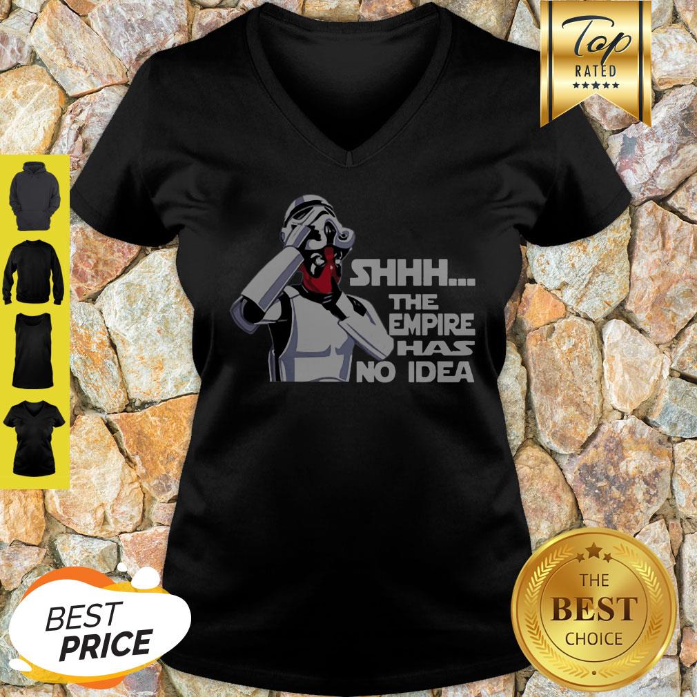 Star Wars The Empire Has No Idea Funny Deadpool Shirt