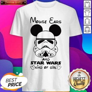 Top Mouse Ears And Star Wars Kind Of Girl Shirt
