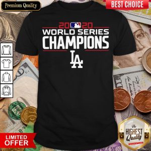 Good LA Dodgers 2020 World Champions Champions Dodgers Team Signatures Shirt