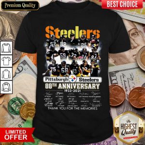 Hot Steelers Pittsburgh Steelers 88th Anniversary 1933 2021 Thank You For The Memories Signatures Shirt