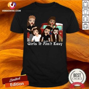 Top Mi Vida Loca Girls It Ain’t Easy Shirt