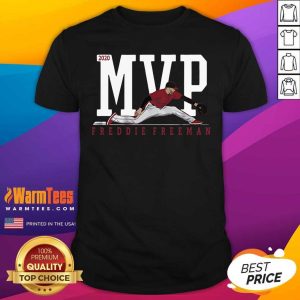 Perfect Freddie Freeman MVP 2020 Shirt
