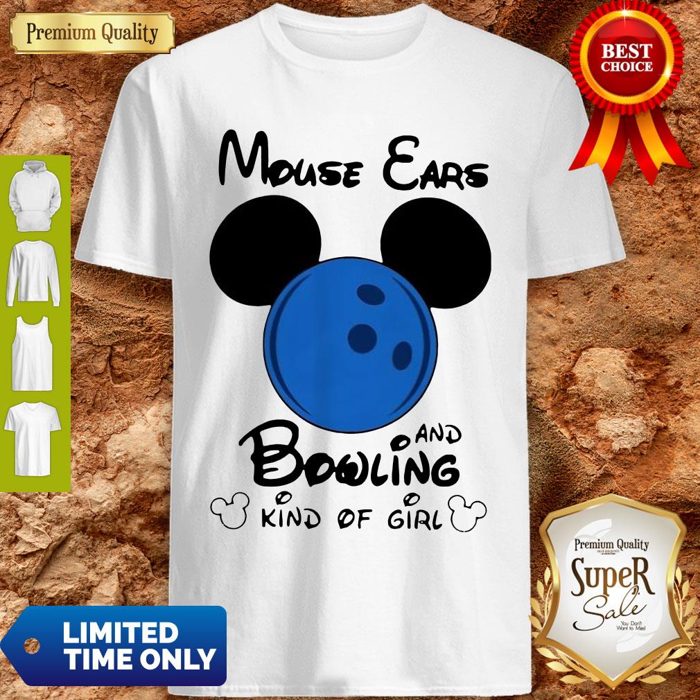 Top Mickey Mouse Ears And Bowling Kind Of Girl Shirt