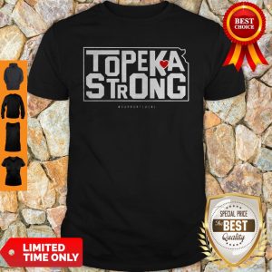 Official Topeka Strong Supportlocal Shirt