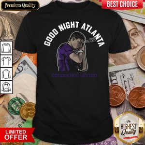 Funny Good Night Atlanta Shirt
