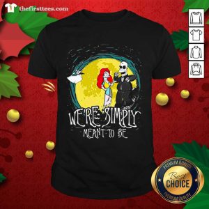 Good The Nightmare Before Homer Simpson And Marge Simpson We’re Simply Meant To Be Shirt