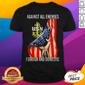 Against All Enemies Foreign And Domestic American Flag Independence Day Shirt