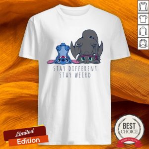 Toothless And Stitch Stay Different Stay Weird Shirt