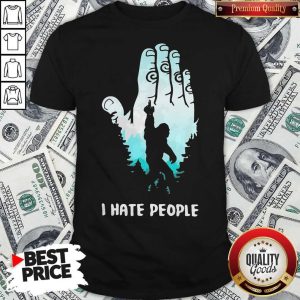 Original I Hate People Bigfoot Fu-K Shirt