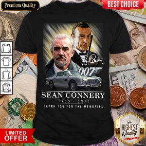 Hot Sean Connery 1930-2020 Thank You For The Memories Signature Shirt