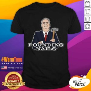 Top Pounding Nails 2021 Shirt
