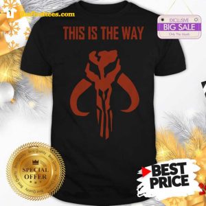 Hot This Is The Way Mandalorian Logo Shirt