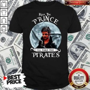 Keep The Prince I’ll Take The Pirates’s Shirt