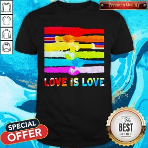 Pretty LGBT Love Is Love Shirt