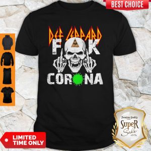 Original Skull Def Leppard Fuck Corona Shirt