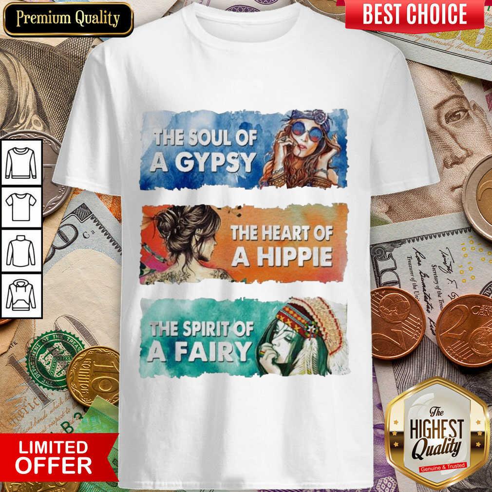 Awesome The Soul Gypsy Heart Hippie The Spirit Fairy 2 Shirt