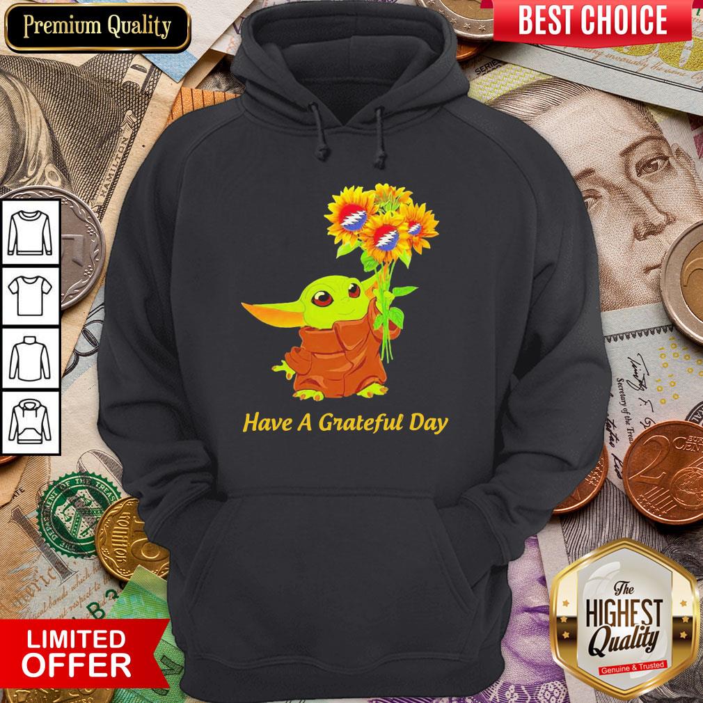 baby-yoda-sunflower-have-a-grateful-day-hoodie.jpg