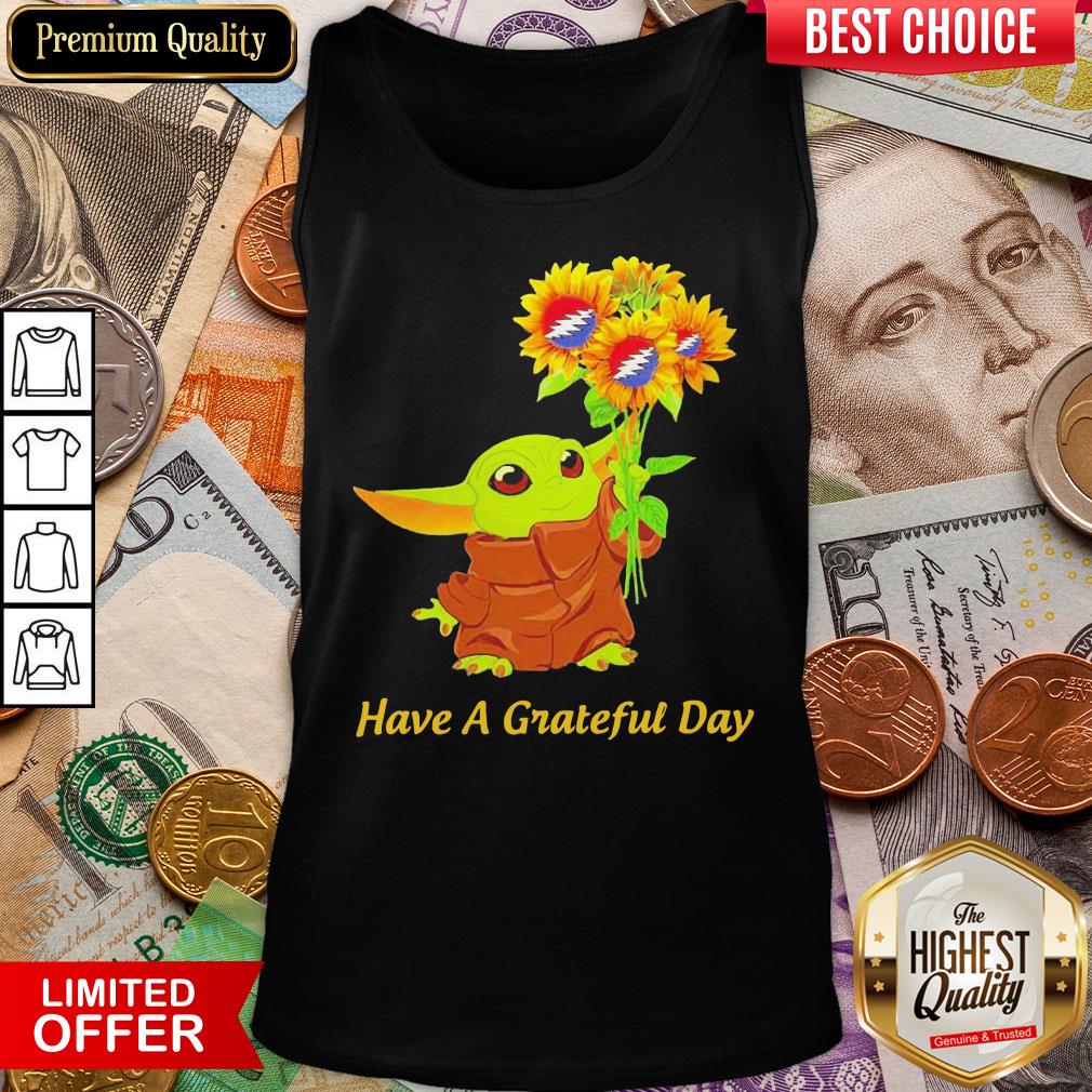 baby-yoda-sunflower-have-a-grateful-day-tank-top.jpg