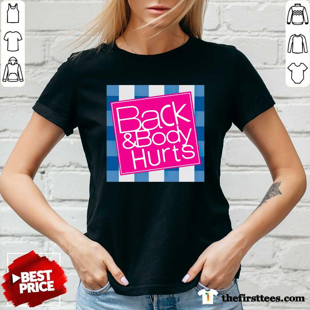 Colorful Phoxie Back And Body Hurts Shirt