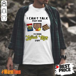 I Can't Talk Softball Mom Shirt