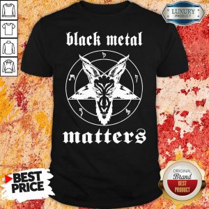 Good Goat Black Metal Matters Shirt