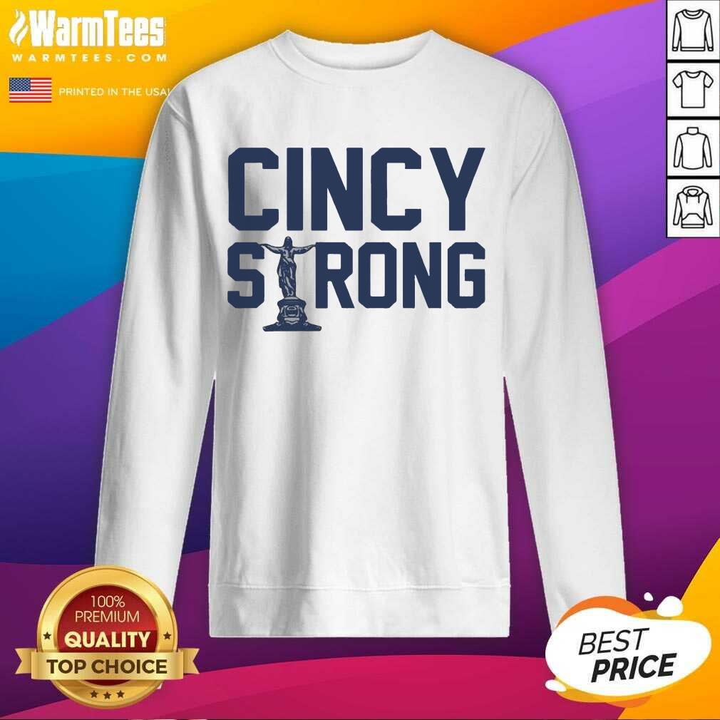 Excellent Cincy Strong City Ecstatic Shirt