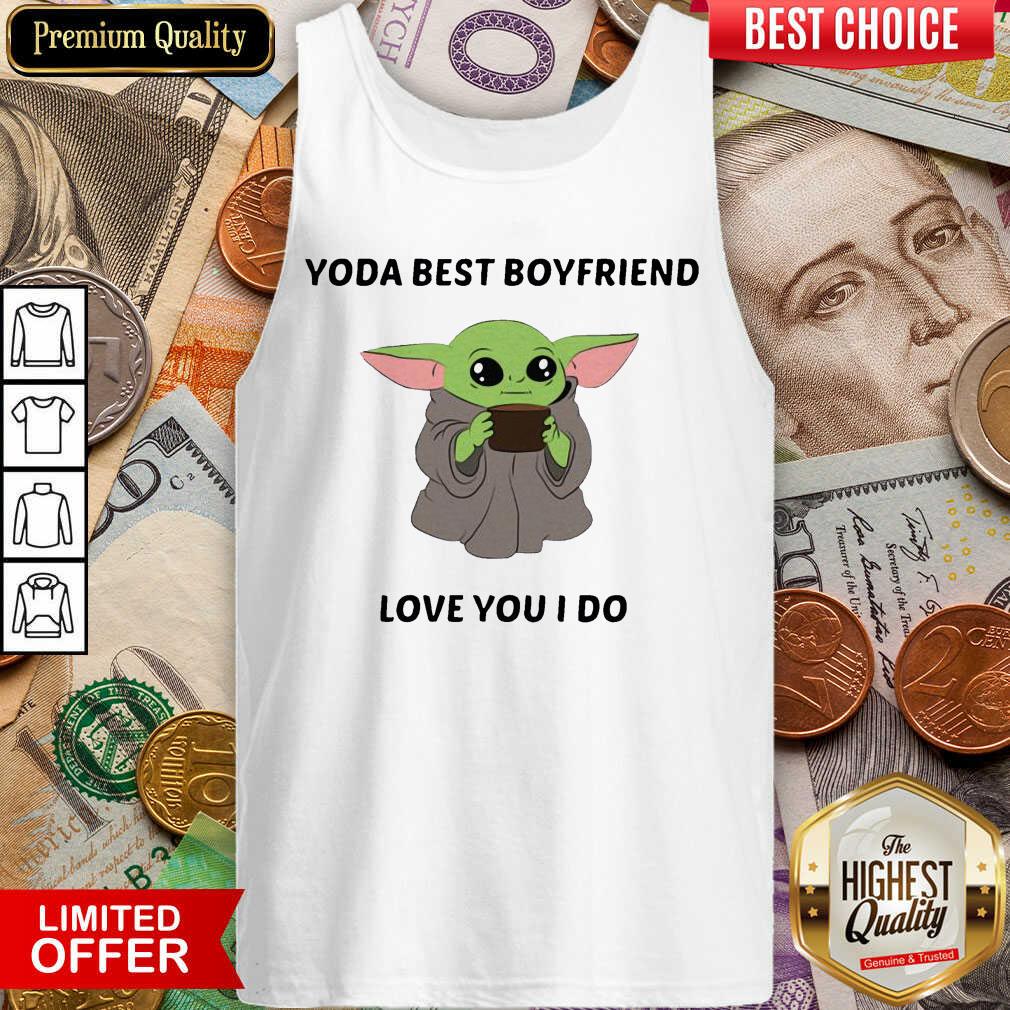 Funny Baby Yoda Best Boyfriend Love You I Do Shirt