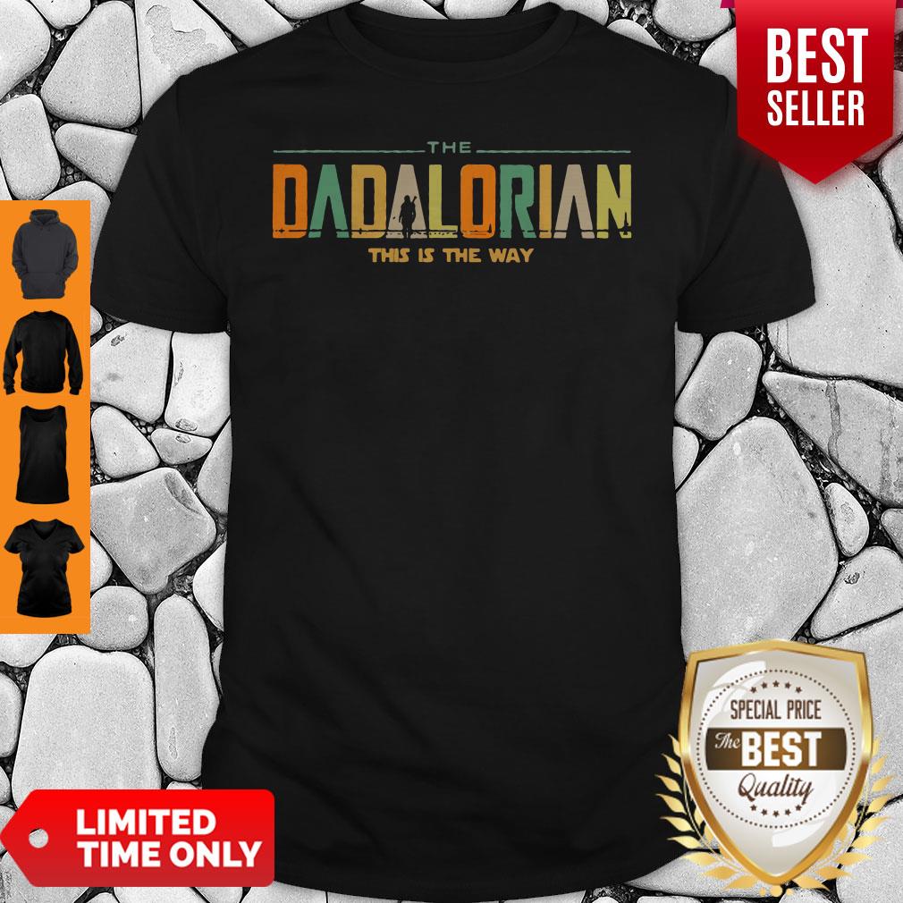 Funny The Dadalorian This Is The Way Shirt