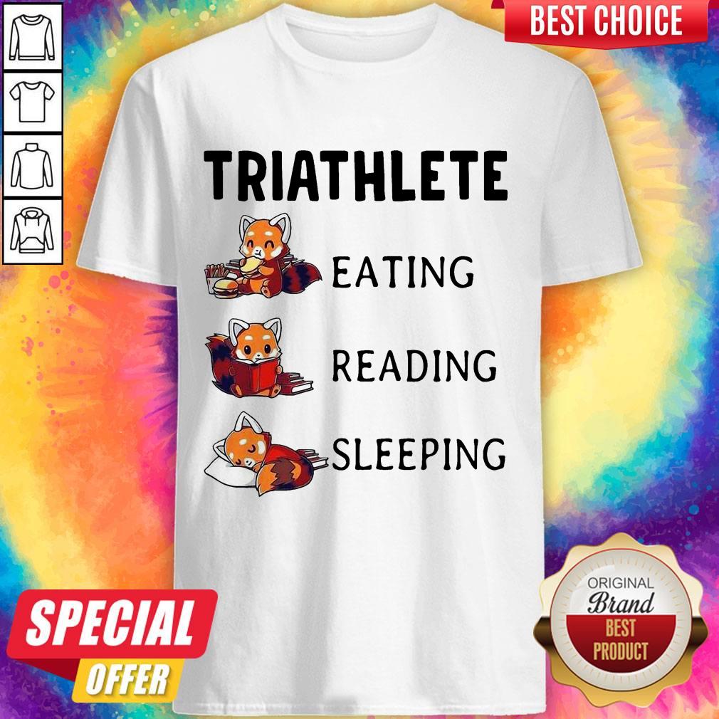 Funny Triathlete Eating Reading Sleeping Shirt