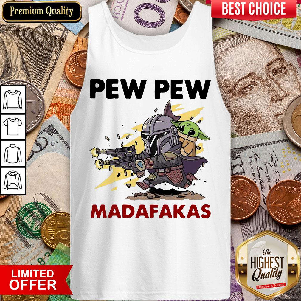 Good Formal Pew Pew Madafakas The Mandalorian Baby Yd Shirt